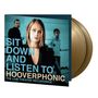 Hooverphonic: Sit Down and Listen to (180g) (Limited Numbered Edition) (Gold Vinyl), LP,LP