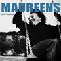 Text: "MAUREENS" und "DON'T GIVE UP". Eine lachende Person schaukelt, in Schwarz-Weiß., LP