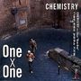 Chemistry: One X One, CD