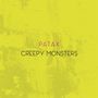 Patax: Creepy Monsters, 2 CDs