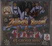 "Zellberg Buam", "45 GROSSE HITS inkl. neue unveröffentlichte Lieder", "3 CD BOX". Musiker in traditioneller Kleidung.