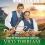 Die Ladiner: Singen die 20 erfolgreichsten Lieder von Vico Torriani, 2 CDs