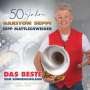 Sepp Mattlschweiger: 50 Jahre Bariton Seppi - Das Beste zum Bühnenjubiläum, CD