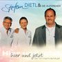 Stefan Dietl & Die Aufdreher: Hier und Jetzt, CD, CD