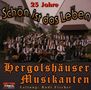 Hergolshäuser Musik..: Schön ist das Leben (25 Jahre), CD