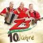 Z3 - Die drei Zillertaler: 10 Jahre: Die offizielle Jubiläums-Produktion, CD