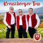 Kreuzberger Trio: Der Bayerwald ist unsre Heimat: 25 Jahre, CD, CD