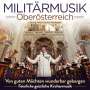 Militärmusik Oberösterreich: Von guten Mächten wunderbar geborgen, CD