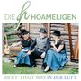 Die Hoameligen: Heut' liegt was in der Luft, CD