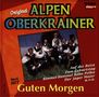 Alpenoberkrainer: Guten Morgen, CD