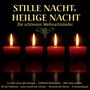 : Stille Nacht, heilige Nacht:Die schönsten Weihnachtslieder, CD