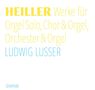 Anton Heiller: Orgelwerke, Werke für Orgel & Orchester & Chorwerke, 7 Super Audio CDs