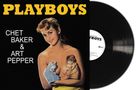 Chet Baker & Art Pepper: Playboys, LP