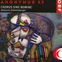 Chorus sine nomine - Anonymus XX, CD, CD