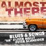Sir Oliver Mally & Peter Schneider: Almost There, CD, CD