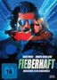 Fieberhaft, DVD