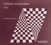 Toshio Hosokawa: Kammermusik - Solo, CD