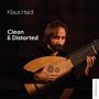 Klaus Haidl - Clean & Destorted, 2 CDs