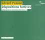 Gerard Pesson (geb. 1958): Klavierwerke "Dispositions furtives", CD