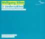 Wolfgang Rihm (geb. 1952): 3 Liederzyklen, CD