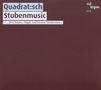 Quadrat:sch: Stubenmusic, 2 CDs, 2 CDs
