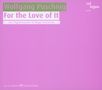 Wolfgang Puschnig: For the Love of it, CD