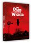 Bryan Bertino: The Dark and the Wicked (Ultra HD Blu-ray & Blu-ray im Mediabook), UHD