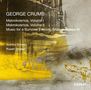 George Crumb: Makrokosmos I & II, 2 CDs