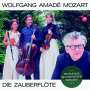 Wolfgang Amadeus Mozart: Die Zauberflöte für Flöte,Violine,Cello & Erzähler, CD,CD