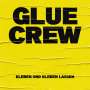 Glue Crew: Kleben und kleben lassen, CD