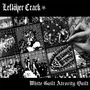"Leftöver Crack" oben, "White Guilt Atrocity Quilt" unten. Collage aus schwarz-weißen historischen Szenen und eine Hand mit Nadel., Single 7"