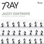 7RAY feat. Triple Ace: Jazzy Zoetrope (180g), 2 LPs