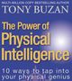 Tony Buzan: The Power of Physical Intelligence, Buch