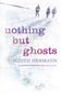 Judith Hermann: Nothing but Ghosts, Buch