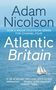 Adam Nicolson: Atlantic Britain, Buch