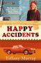 Tiffany Murray: Happy Accidents, Buch