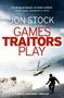Jon Stock: Games Traitors Play, Buch