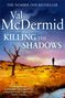Val McDermid: Killing the Shadows, Buch