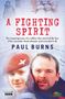 Paul Burns: A Fighting Spirit, Buch