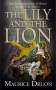 Maurice Druon: The Lily and the Lion, Buch