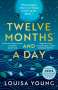Louisa Young: Twelve Months and a Day, Buch