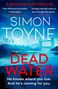 Simon Toyne: Dead Water, Buch