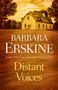 Barbara Erskine: Distant Voices, Buch