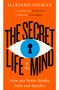 Mariano Sigman: The Secret Life of the Mind, Buch