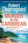 Robert Thorogood: Murder in the Caribbean, Buch, Buch