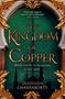 S. A. Chakraborty: The Kingdom of Copper, Buch, Buch