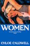 Chloe Caldwell: Women, Buch