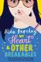 Alex Barclay: My Heart & Other Breakables, Buch
