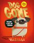 Rob Biddulph: Dog Gone, Buch