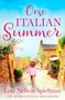 Lori Nelson Spielman: One Italian Summer, Buch